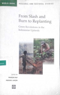 From Slash-and-Burn to Replanting: green Revolutions in the Indonesian Uplands?