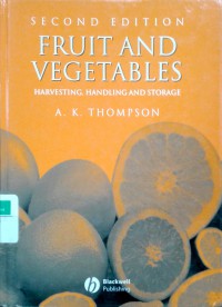 Fruit and vegetables harvesting, handling and storage