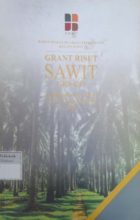 Grand riset sawit, grs k15: lomba riset sawit tingkat mahasiswa 2016