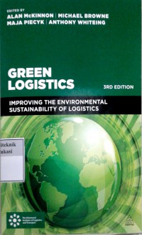 Green logistics: improving the environmental sustainability of logistics