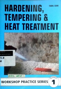 Hardening, tempering and heat treatment