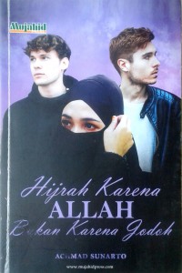 Hijrah karena Allah bukan karena jodoh