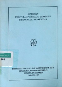 Himpunan Peraturan Perundang-undangan bidang Usaha Perkebunan