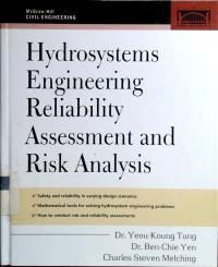 Hydrosystems engineering reliability assesment and risk analysis