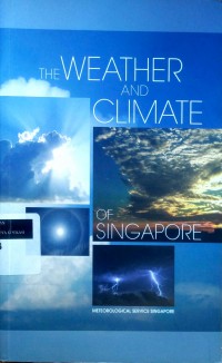 The weather and climate of Singapore