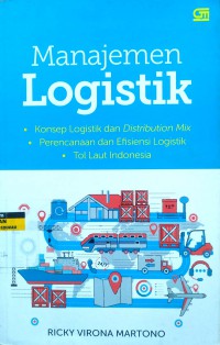 Manajemen logistik: Konsep logistik dan Distribution Mix