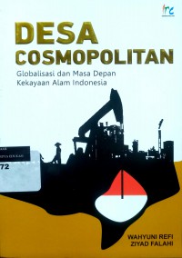 Desa Cosmopolitan: Globalisasi dan masa depan kekayaan alam Indonesia
