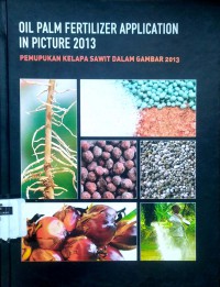 Oil palm fertilizer application in picture 2013