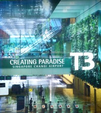 Creating paradise: Singapore Changi Aiarport