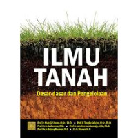 Ilmu Dasar Tanah Dasar-dasar Dan Pengelolaan