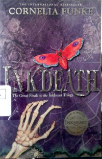 Inkdeath: the great finale to the inkhearth trilogy