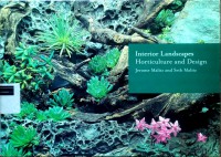 Interior landscapes: horticulture and design