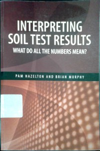 Interpreting soil test results: What do all the number mean