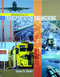 Introduction to transportation engineering