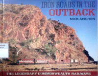 Iron roads in the outback