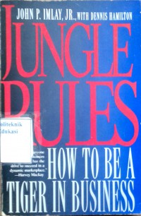 Jungle rules; how to be a tiger in business