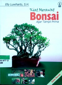 Kiat merawat bonsai agar tampil prima