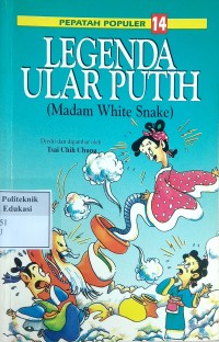 Legenda ular putih = (madam white snake)