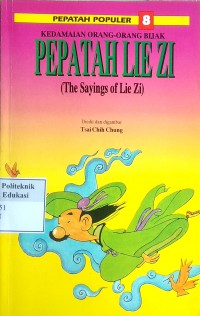 Kedamaian orang-orang bijak, pepatah lie zi = (the sayings of lie zi)