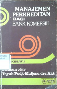 Manajemen perkreditan bagi bank komersial