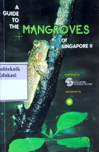 Guide to the mangroves of singapore ii