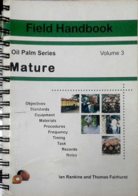 Field hanfbook: oil palm series mature