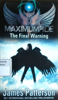 Maximumride: the final warning