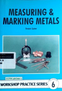 Measuring and marking metals