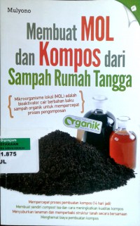 Membuat MOL dan kompos dari sampah rumah tangga