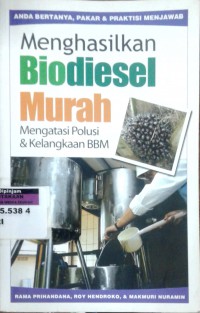 Menghasilkan biodiesel murah: mengatasi polusi dan kelangkaan BBM