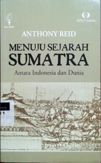 Menuju sejarah sumatra