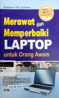 Merawat dan Memperbaiki Laptop untuk Orang Awam