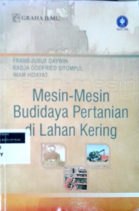 Mesin-mesin budidaya pertanian di lahan kering