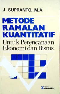 Metode ramalan kuantitatif untuk perencanaan ekonomi dan bisnis