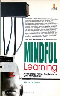 Mindful learning: membongkar 7 mitos pembelajaran yang menyesat kan