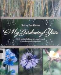 My garden year: fully updated edition of a much-loved Australian gardening classic