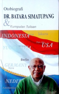 Otobiografi: DR. Barata simatupang & kumpulan tulisan