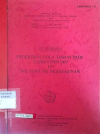 Pedoman pengujian pola tanam pada lahan pangan di wilayah pir perkebunan: lampiran iii