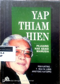 Yap Thiam Hien: Pejuang Hak Asasi Manusia