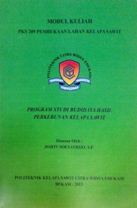 Pembukaan lahan kelapa sawit: modul kuliah