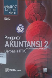 Pengantar akuntansi 2 berbasis ifrs: financial accounting ifrs edition 2