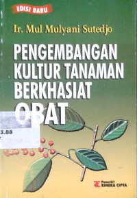 Pengembangan kultur tanaman berkhasiat obat