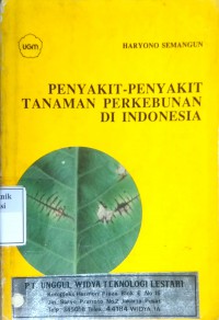 Penyakit-penyakit tanaman perkebunan di indonesia