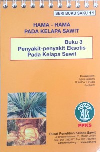 Penyakit-penyakit eksotis pada kelapa sawit