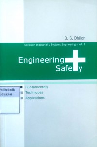 Engineering safety: fundamentals techniques applications