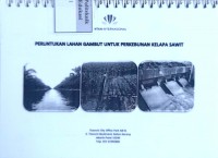 Peruntukan lahan gambut untuk perkebunan kelapa sawit