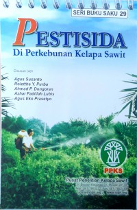 Pestisida: di perkebunan kelapa sawit