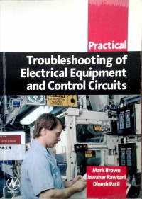 Practical troubleshooting of electrical equipment and control circuits