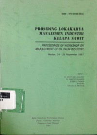 Prosiding lokakarya manajemen industri kelapa sawit: medan, 24-25 nopember 1987