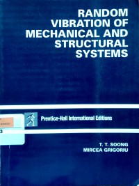 Random vibration of mechanical and structural systems